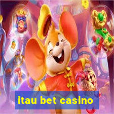 itau bet casino